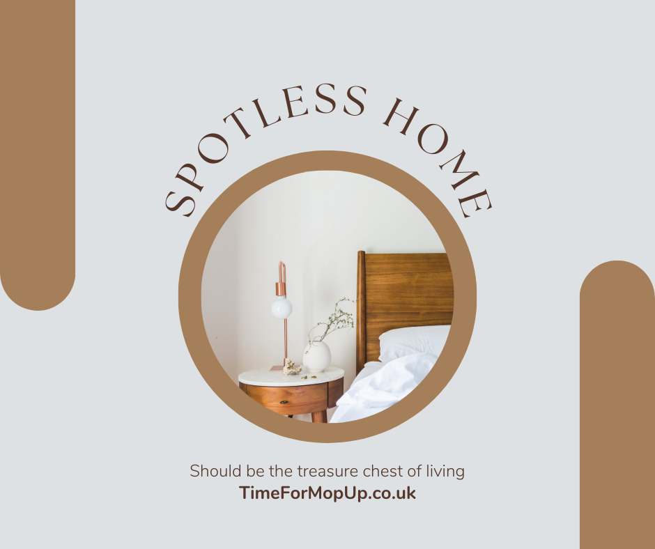 Spotless Home - Time for mop up cleaning Wokingham